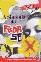 Sinfonia do Foda-se Sortido
