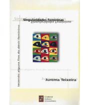 Singularidades femininas: tecendo alguns fios - ZAGODONI