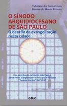 Sinodo arquidiocesano de sao paulo, o - EDUC