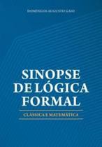 Sinopse de Lógica Formal: clássica e matemática