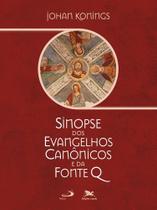 Sinopse Dos Evangelhos Canônicos E Da Fonte Q