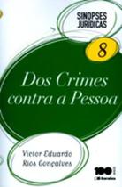 SINOPSES JURIDICAS 08 - DOS CRIMES CONTRA A PESSOA - 18a ED - 2015 - SARAIVA