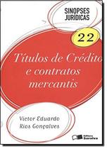 Sinopses Jurídicas 22 - Títulos De Crédito - 7ª Edição 2011 - Saraiva S/A Livreiros Editores