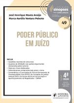 Sinopses Para Concursos: Poder Público Em Juízo - 4ª Edição (2023)