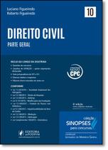 Sinopses Para Concursos - V.10 - Direito Civil - Parte Geral - 6A Ed.: Rev., Amp. E Atual. (2016) - JUSPODIVM Sinopses Para Concursos - V.10 - Direito Civil - Parte Geral - 6A Ed.: Rev., Amp. E Atual. (2016) - JUSPODIVM