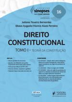 Sinopses Para Concursos - Volume 16 - Direito Constitucional - Tomo I - 11ª Edição (2021) - JusPodivm