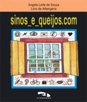 Sinos e queijos. Com Sinos e queijos. Com
