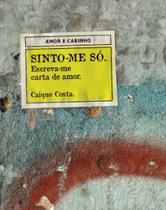 Sinto-me só: escreva-me carta de amor - LIVRO DO AUTOR