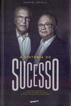 Sintonia do Sucesso, A - NOIR EDITORA Sintonia do Sucesso, A - NOIR EDITORA