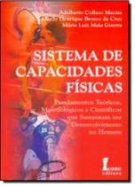 Sistema Capacidade Físicas: Fundamentos Teóricos, Metodológicos e Científicos