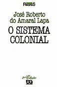 Sistema colonial, o Sistema colonial, o