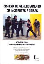 Sistema de Gerenciamento de Incidentes e Crises Sortido Sistema de Gerenciamento de Incidentes e Crises Sortido