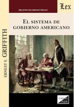 Sistema de gobierno americano, El - Ediciones Olejnik