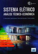 Sistema Elétrico. Análise Técnico-Económica - Lidel Sistema Elétrico. Análise Técnico-Económica - Lidel