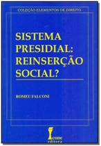 Sistema Presidial - Reinserção Social - ICONE