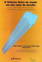 Sistema unico de saude em dez anos de desafio - SOBRAVIME