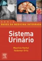Sistema Urinario - Bases da Medicina Integrada Sistema Urinario - Bases da Medicina Integrada