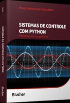 Sistemas De Controle Com Python - Resposta Em Frequência - BLUCHER