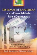 Sistemas de Governo e sua Essencialidade para a Democracia - Partidos Políticos e Direitos Fundamentais - Coleção Brasil Debates Sistemas de Governo e sua Essencialidade para a Democracia - Partidos Políticos e Direitos Fundamentais - Coleção Brasil Debates