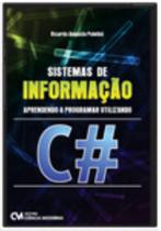 Sistemas de Informação: Aprendendo a programar utilizando C Sistemas de Informação: Aprendendo a programar utilizando C
