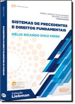 Sistemas de Precedentes e Direitos Fundamentais - RT - Revista dos Tribunais