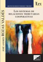 Sistemas de relaciones tributarias cooperativas