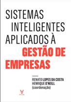 Sistemas inteligentes aplicados à gestão de empresas - ACTUAL EDITORA - ALMEDINA