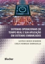 Sistemas Operacionais de Tempo Real e Sua Aplicação em Sistemas Embarcados - BLUCHER