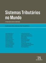 Sistemas tributários no mundo - Almedina Sistemas tributários no mundo - Almedina