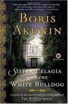 Sister Pelagia And The White Bulldog - Random House