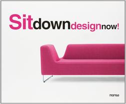 Sit Down Design Now! - Monsa