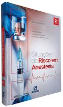 Situações De Risco Em Anestesia - Editora Rubio