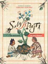 Siwapajti (medicina de mulher) - memória e teoria de mulheres - LUAS EDITORA Siwapajti (medicina de mulher) - memória e teoria de mulheres - LUAS EDITORA