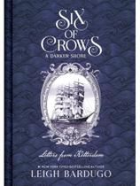 Six of crows - a darker shore Six of crows - a darker shore