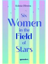 Six women in the field of stars