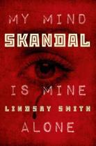Skandal: my mind is mine alone (sekret series) - ingles