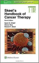 Skeels handbook of cancer therapy - Lippincott/wolters Kluwer Health