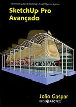 SketchUp Pro Avançado SketchUp Pro Avançado