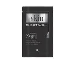 +Skin - Sache Mascara Facial 8g - Escolha o Tipo