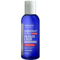 Skintrat Solução Foliculite e Pelos Encravados 120ml Depilação e Barba Unissex Dermacream