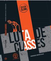 Slam - Luta De Classes - AUTONOMIA LITERARIA