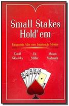 Small stakes holdem: faturando alto com jogadas de