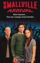 Smallville - Arrival - Media Readers - Level Elementary - Book With Audio CD
