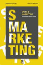 Smarketing sales e marketing - dois lados da mesma moeda - PRATA EDITORA