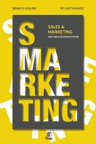 Smarketing sales e marketing - dois lados da mesma moeda