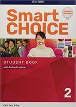 Smart Choice 2 - Student's Book With Online Practice - Fourth Edition - Oxford University Press - ELT Smart Choice 2 - Student's Book With Online Practice - Fourth Edition - Oxford University Press - ELT