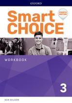 Smart Choice 3 - Workbook - Fourth Edition - Oxford University Press - ELT Smart Choice 3 - Workbook - Fourth Edition - Oxford University Press - ELT