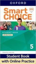 Smart Choice 5 - Student's Book With Online Practice - Fourth Edition Smart Choice 5 - Student's Book With Online Practice - Fourth Edition