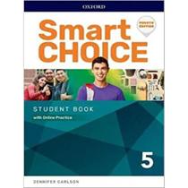 Smart Choice: Level 5: Student Book With Online Practice - OXFORD