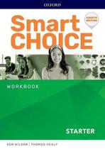 Smart choice starter wb - 4th ed. - OXFORD UNIVERSITY Smart choice starter wb - 4th ed. - OXFORD UNIVERSITY